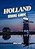 Holland Travel guide 2026