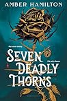 Seven Deadly Thorns
