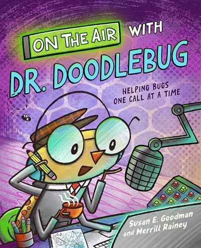 On the Air with Dr. Doodlebug (Hardcover)