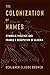 The Colonization of Names: ...