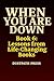 WHEN YOU ARE DOWN - Book 6:...