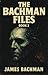The Bachman Files: Book 2: ...