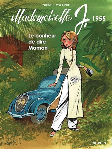 Le Bonheur de dire Maman (Mademoiselle J #4)