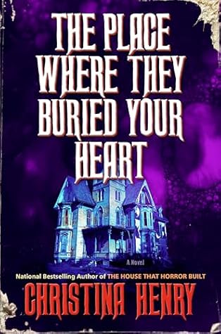 The Place Where They Buried Your Heart