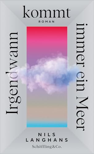 Irgendwann kommt immer ein Meer (German Edition)