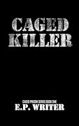 Caged Killer