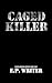 Caged Killer