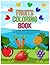 Fruits Coloring Book for Kids Ages 3-8 by Sadiq Ali