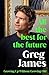 All the Best for the Future by Greg James