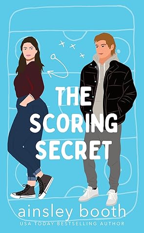 The Scoring Secret (Off the Ice, #2)