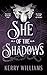 She of the Shadows (The Dar...