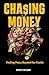 Chasing Money: Finding Peac...
