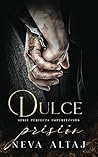 Dulce Prisión: Ma...