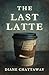 The Last Latte
