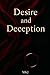 Desire and Deception by MK J