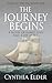 The Journey Begins by Cynthia  Elder