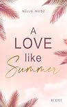 A Love Like Summe...