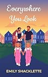 Everywhere You Look (The San Francisco Redwoods #2)