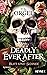 Deadly Ever After – Blut und Schnee by T.S. Orgel