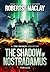 The Shadow of Nostradamus (...