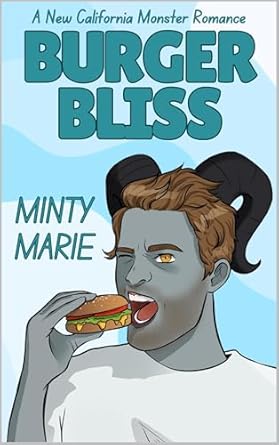 Burger Bliss (New California Monster Romance #1)