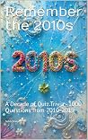 Remember the 2010...