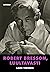 Robert Bresson, luultavasti