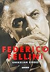 Federico Fellini ...