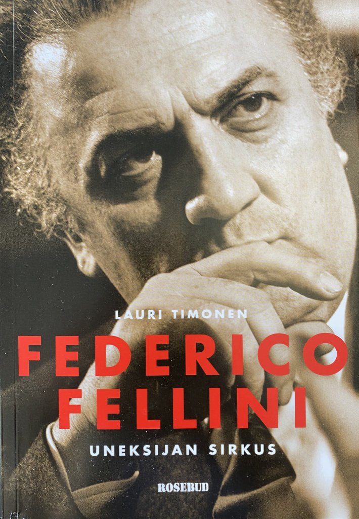 Federico Fellini - uneksijan sirkus