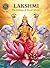 Lakshmi - The Goddess of Go...