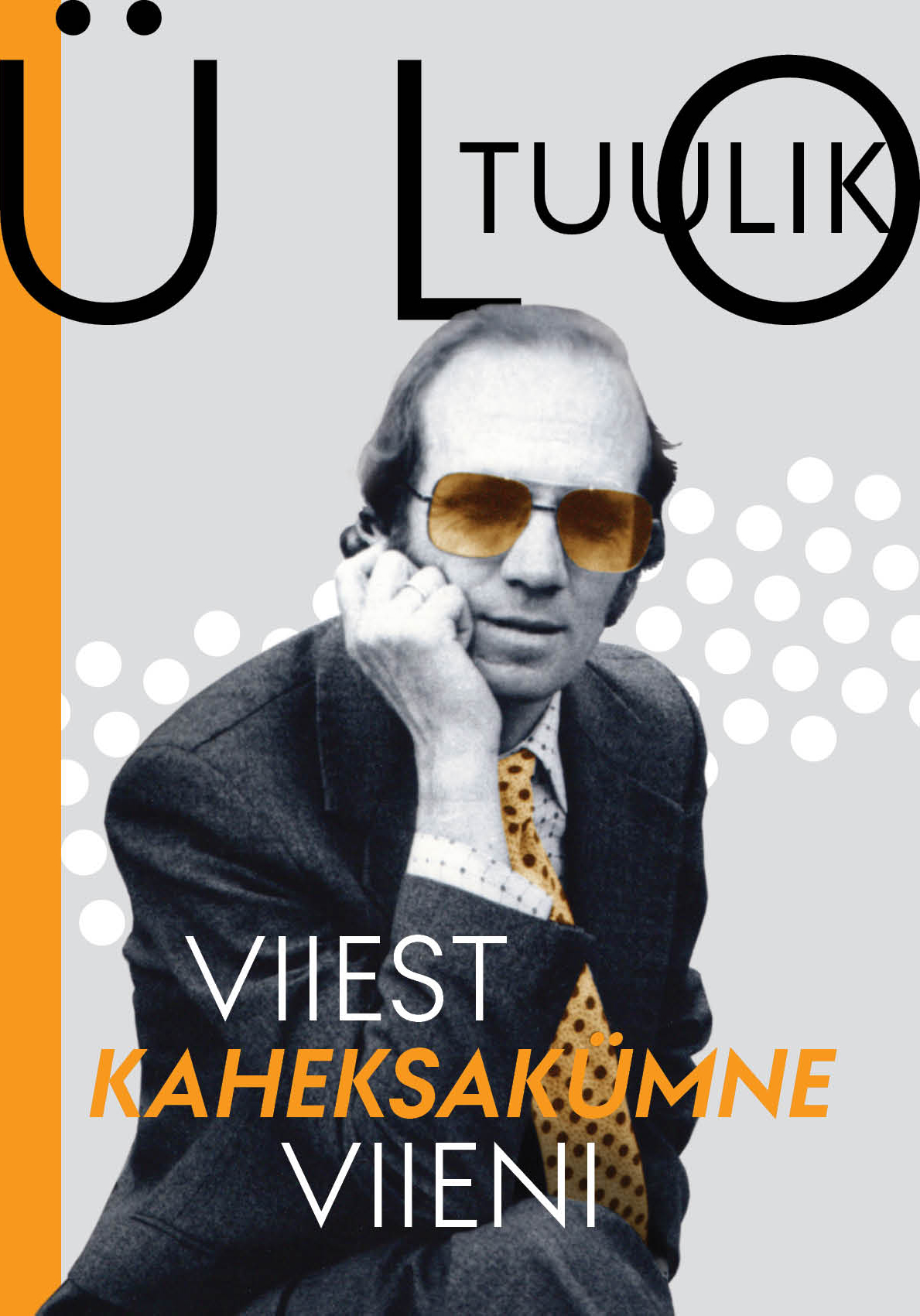 Viiest kaheksakümne viieni (Hardcover)
