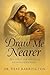 DRAW ME NEARER: TEN STEPS TO SPIRITUAL TRANSFORMATION