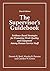 The Supervisor's Guidebook:...