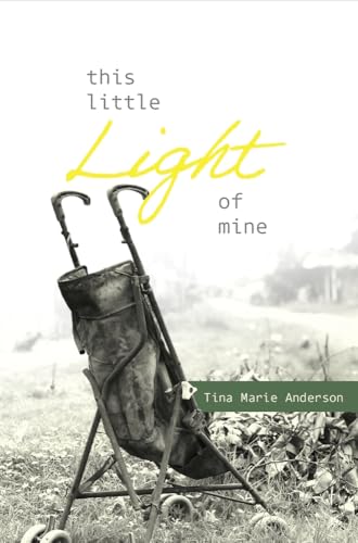 This Little Light of Mine (Kindle Edition)