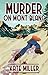 Murder on Mont Blanc by Kate Miller