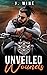 Unveiled Wounds (Iron Shield MC #3)