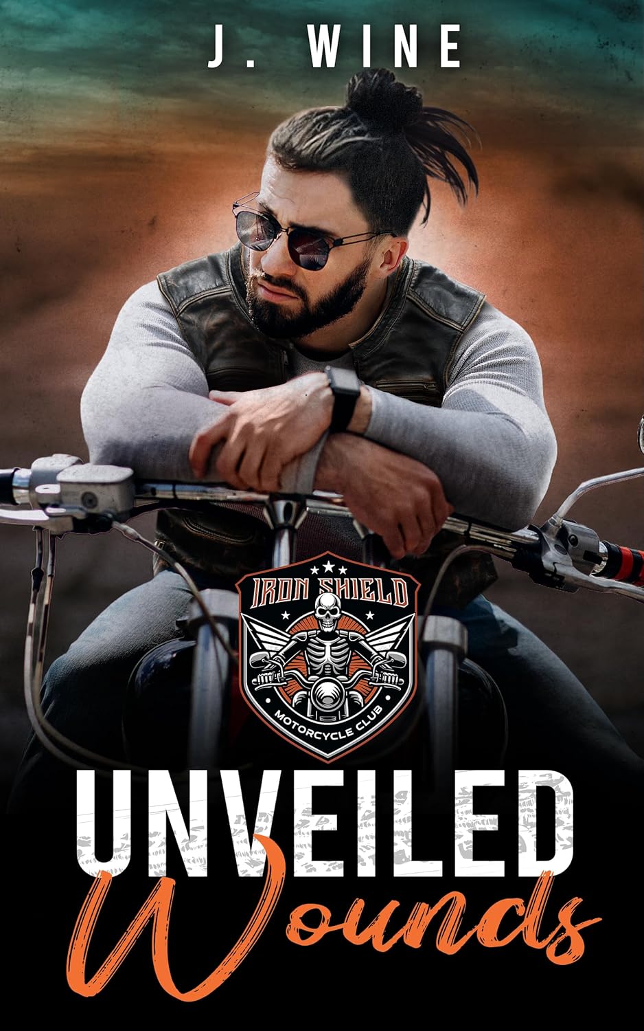 Unveiled Wounds (Iron Shield MC #3)