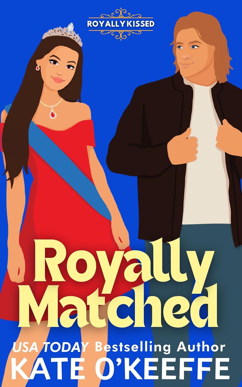 Royally Matched (Royally Kissed #2)
