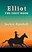 Elliot: The First Book