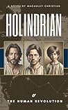 Holindrian & The Human Revolution by Macaulay Christian