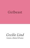 Girlbeast by Cecilie Lind