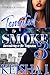 Tempted By Smoke 3: Surrendering to His Temptation (Tempted By Smoke: Surrendering To His Temptation)