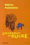 Chapadão do bugre by Mário Palmério