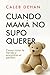 Cuando mamá no supo querer:...