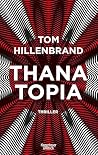 Thanatopia: Thriller