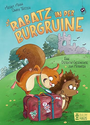 Rabatz in der Burgruine - Eine Detektivgeschichte zum Mitraten: Tierischer Vorlese-Spaß ab 5 Jahren - perfekt für alle kleinen Detektiv:innen