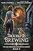 Trouble is Brewing (The Exc...