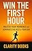 Win the First Hour: Master ...