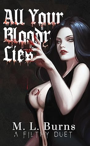 All Your Bloody Lies (The Filthy Duet #1)