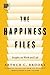 The Happiness Files: Insigh...